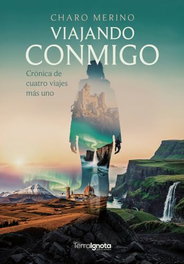 VIAJANDO CONMIGO, Charo Merino - Terra Ignota