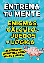 MONTENA, Entrena tu mente con enigmas, cálculo y juegos de lógica