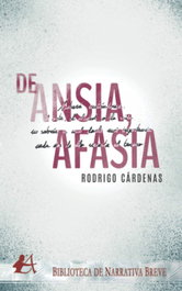 De ansia, afasia, Rodrigo Cardenas - EDITORIAL ADARVE