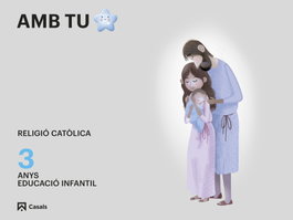 Amb tu. 3 anys, Religión y catequesis Editorial Casals, Equipo - CASALS,EDITORIAL S.A.