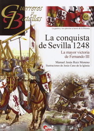 La conquista de Sevilla 1248, Manuel Jesús Ruiz Moreno - ALMENA