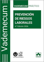 COLEX Prevencion riesgos laborales - AA.VV. (Vademecum Practico) - VADEMECUM