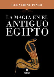 La magia en el antiguo Egipto, Geraldine Pinch - ERASMUS EDICIONES