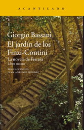 El jardín de los Finzi-Contini, Giorgio Bassani - ACANTILADO EDITORIAL