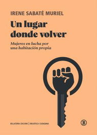 Un lugar donde volver, Irene Sabaté Muriel - BELLATERRA