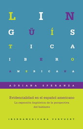 Evidencialidad español americano: Expresión lingüística, Adriana Speranza
