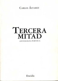 Tercera Mitad, Carlos Álvarez - ENEIDA