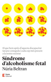 Síndrome d'alcoholisme fetal, Núria Beltran Centelles - EUMO
