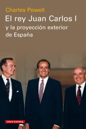 GALAXIA GUTENBERG, El rey Juan Carlos I y la proyección exterior de España, Charles Powell