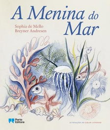 A Menina do Mar, DE MELLO BREYNER A., SOPHIA - PORTO EDITORA