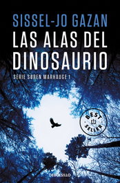 Las alas del dinosaurio, Sissel-Jo Gazan - DEBOLSILLO