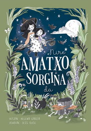 PICARONA, Nire amatxo sorgina da, Helena Garcia