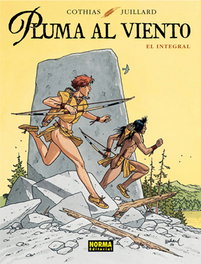 NORMA EDITORIAL, PLUMA AL VIENTO (El integral), Patrick Cothias; André Juillard - NORMA EDITORIAL
