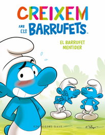 Creixem amb els Barrufets 6. El Barrufet Mentider, Thierry Culliford - BASE