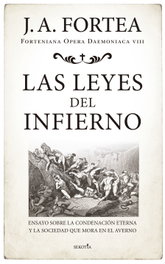 Las leyes del infierno, José Antonio Fortea - ALMUZARA EDITORIAL