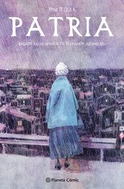 Patria, Toni Fejzula y Fernando Aramburu - PLANETA COMICS