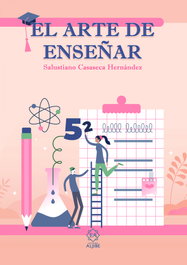 El arte de enseñar, Casaseca Hernández Salustiano - ALJIBE