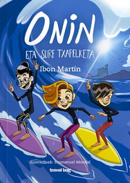 Travel Bug, Onin eta Surf Txapelketa - Oninen Abenturak