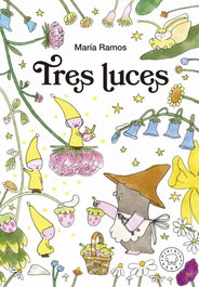 Tres luces, María Ramos - BLACKIE BOOKS