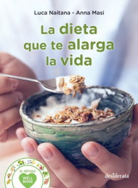 DESIDERATA Dieta que te alarga la vida