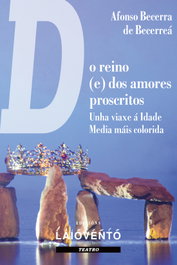 Do reino (e) dos amores proscritos, Afonso Becerra de Becerrea - LAIOVENTO (IBD)