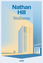 Wellness, Nathan Hill - ALIANZA