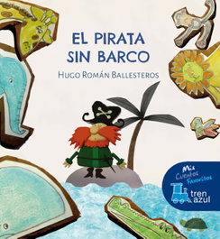 EDEBE, EL PIRATA SIN BARCO - Hugo Román Ballesteros
