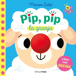TIMUN MAS, Pip, pip. La granja. Libro con bocina