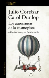 Los Autonautas de la Cosmopista, Julio Cortázar - Alfaguara