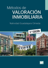 MUNDIPRENSA, Métodos de valoración inmobiliaria 3ª edición, Natividad Guadalajara Olmeda