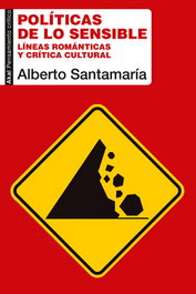 Políticas de lo sensible, Alberto Santamaría - AKAL