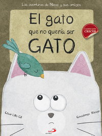 SAN PABLO EDITORIAL, El gato que no quería ser gato, Cesar Lillo Gil