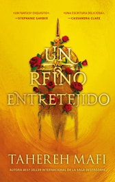 Un reino entretejido, Tahereh Mafi - PUCK