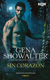 Sin corazón, Gena Showalter - HARLEQUIN IBERICA