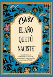 1931 El año que tu naciste, Rosa Collado Bascompte - ACV EDITORIAL