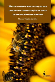 Naturalismo e biologização das cidades, Marcos Virgílio da Silva - ALAMEDA