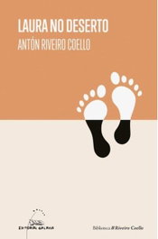 Laura no deserto, Antón Riveiro Coeello - GALAXIA