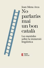 No parlaràs mai un bon català, Joan Mena Arca - EUMO