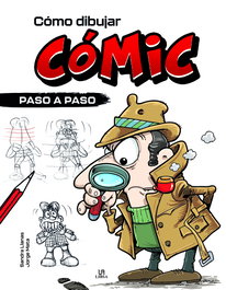 Cómo Dibujar Cómic, Camilo Otaku - LIBSA
