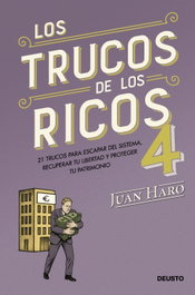 Los trucos de los ricos 4, Juan Haro - DEUSTO