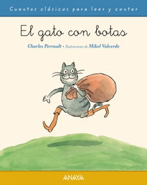 ANAYA, El gato con botas - Charles Perrault