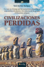 Civilizaciones perdidas, Tomás Martínez Rodríguez - EDICIONES NOWTILUS