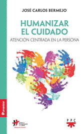 PPC Humanizar el cuidado: Atención centrada en la persona