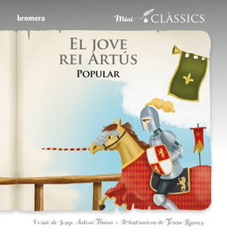 El jove rei Artús, Popular - BROMERA EDICIONS