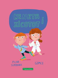 Neneta i Xicotot, Pilar Serrano Burgos - TRAMUNTANA