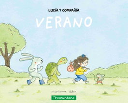 TRAMUNTANA, Lucía y compañía - Verano, Marianne Dubuc