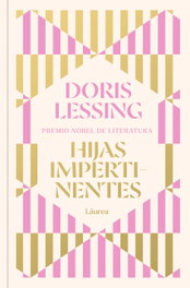 LUMEN, Hijas impertinentes, Doris Lessing