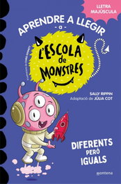 MONTENA Aprendre a llegir a l'Escola de Monstres 17 - Diferents però iguals