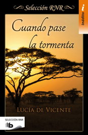Cuando pase la tormenta, Lucía de Vicente - EDICIONES B