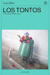CHAI EDITORA, Los tontos - CHAI EDITORA